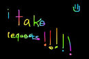 i-take-requests